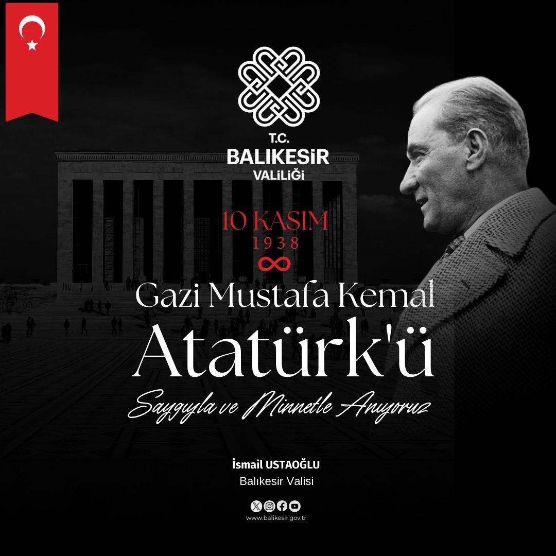 Vali İsmail Ustaoğlu'nun 10 Kasım Atatürk'ü Anma Günü Mesajı